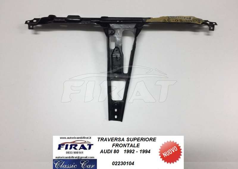 TRAVERSA FRONTALE AUDI 80 1992 - 1994 SUPERIORE